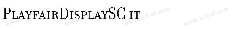 PlayfairDisplaySC it字体转换